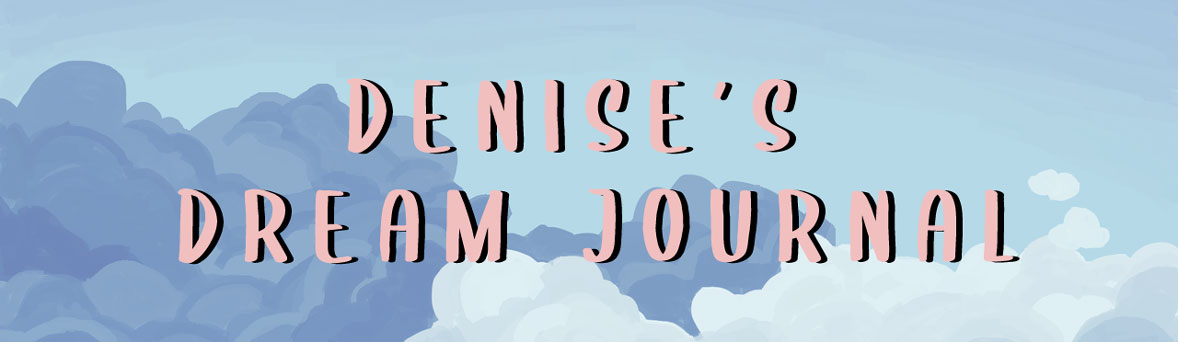 Denise's Dream Journal